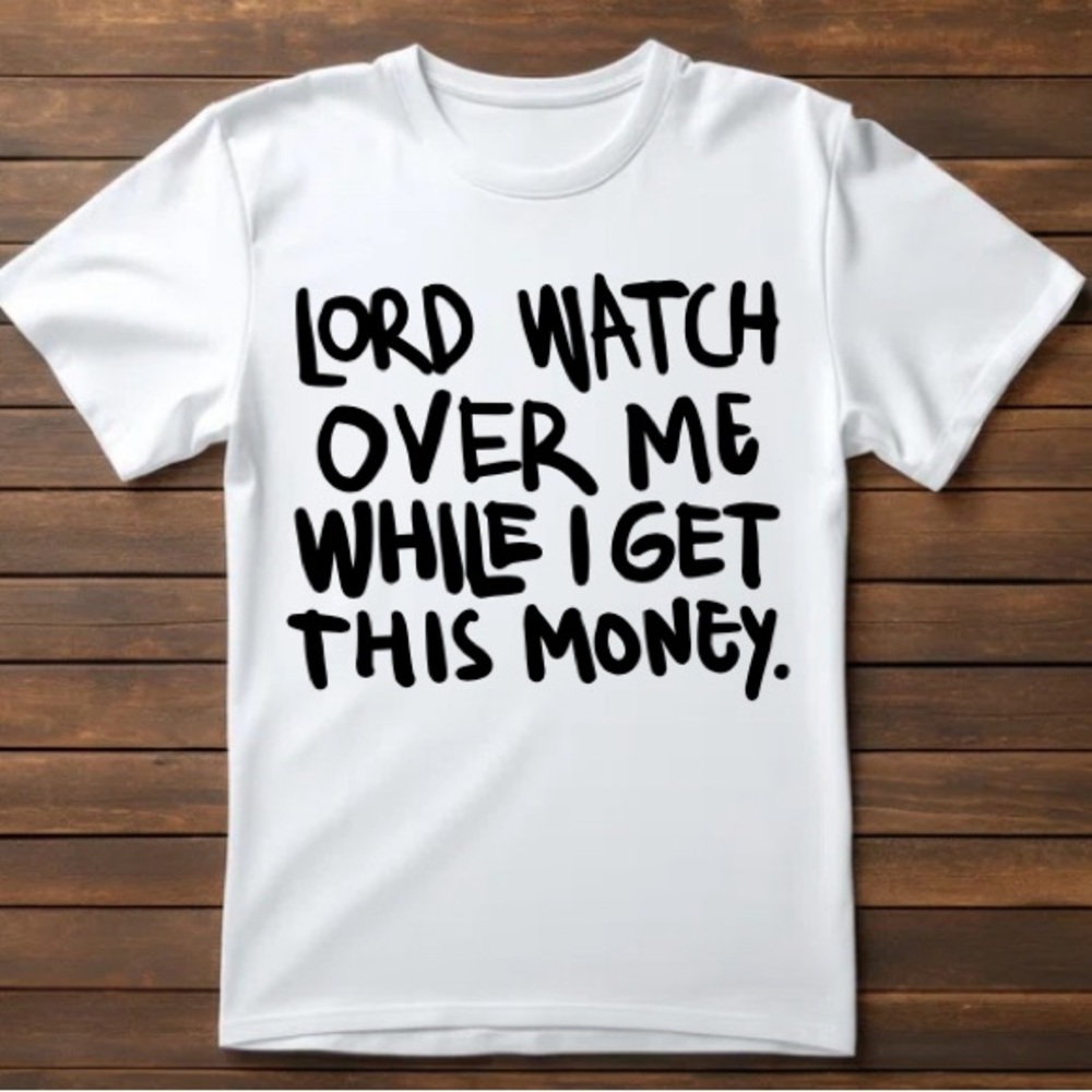 Lord watch over me while I get this money | Streetwear Aesthetic